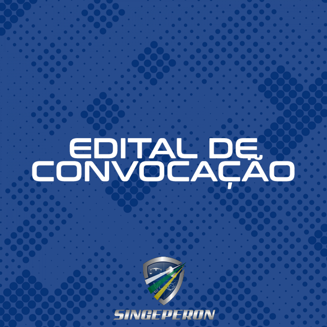 Edital de convocação - Assembleia Geral Extraordinária na quinta-feira (10)