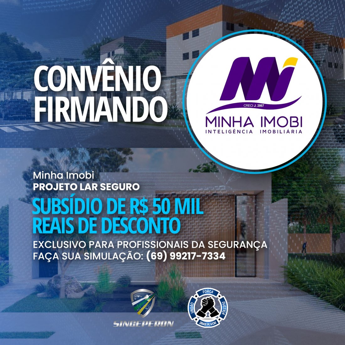 Singeperon firma convênio com Minha Imobi, Projeto Lar Seguro