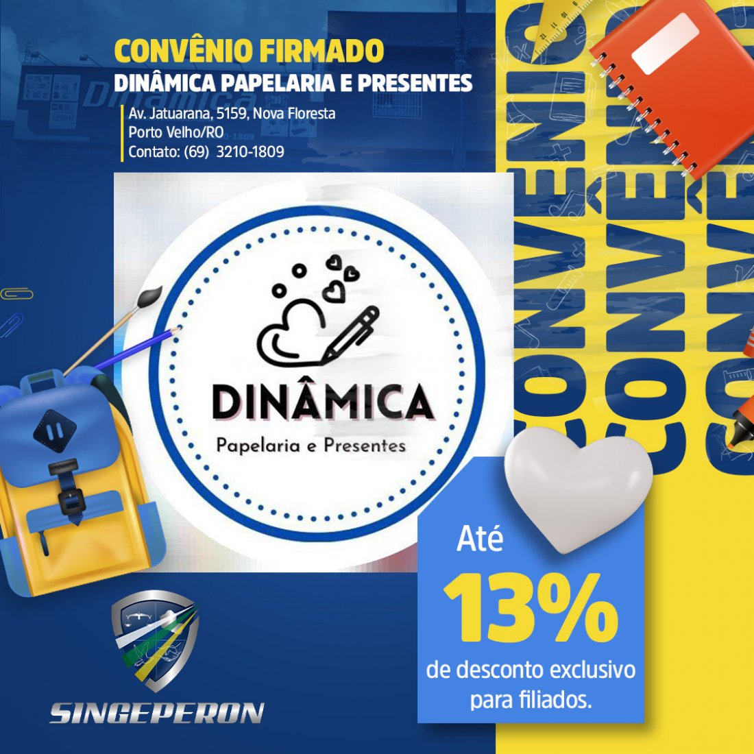 Singeperon firmou convênio com Dinâmica Papelaria e Presentes