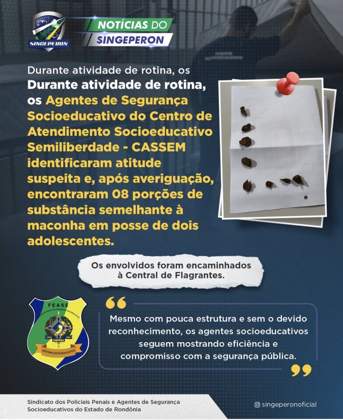 Agentes socioeducativos apreendem porções de maconha durante ação de rotina no CASSEM